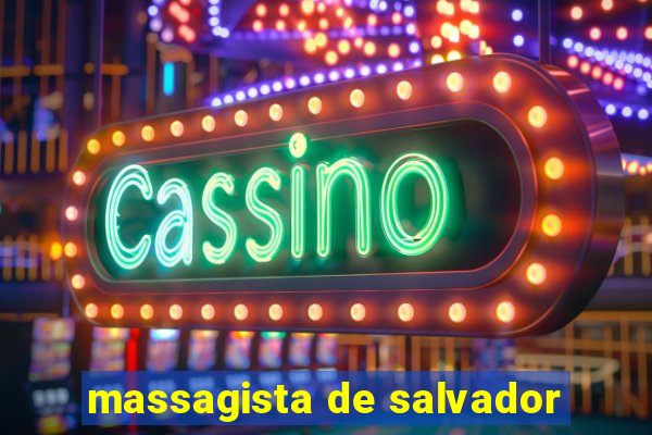 massagista de salvador